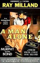 A Man Alone - Un om singur (1955)