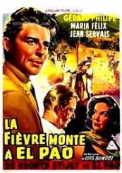 La fièvre monte à El Pao - Febra urcă la El Pao (1959)