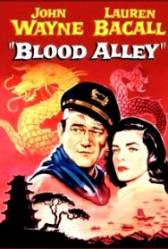 Blood Alley  - Stramtoarea sangeroasa (1955)