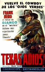 Texas, Addio - Adio Texas (1967)