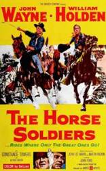 The Horse Soldiers - Cavaleristii (1959)