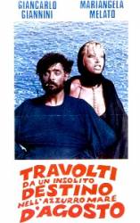 Travolti da un insolito destino nell'azzurro mare d'agosto - Coplesiti de un destin neobisnuit (1974)