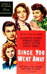 Since You Went Away - De când ai plecat (1944)