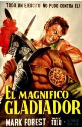 The Magnificent Gladiator Aka Il magnifico gladiatore - Gladiatorul magnific (1964)