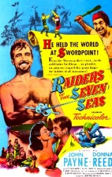 Raiders of the Seven Seas - Piraţii celor şapte mări (1953)