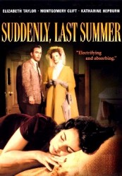 Suddenly, Last Summer- Brusc, vara trecută (1959)