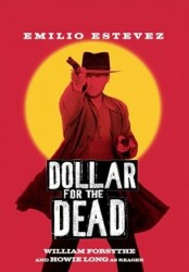 Dollar for the dead - Pistolarul si comoara (1998)