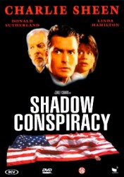 Shadow Conspiracy - Conspiratia din umbra (1997)