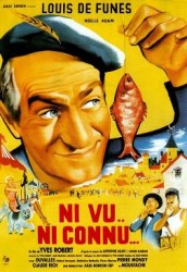 Ni vu, ni connu - Nevăzut, necunoscut (1958)