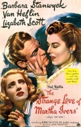 The Strange Love of Martha Ivers (1946)