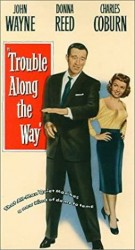 Trouble Along the Way - Necaz pe parcurs (1953)