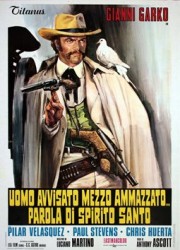 His Name Was Holy Ghost aka Uomo avvisato mezzo ammazzato... Parola di Spirito Santo (1972)