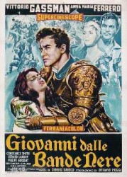 Giovanni dalle bande nere aka  The Violent Patriot (1956)