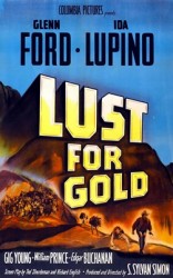 Lust For Gold (1949)