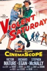 Violent Saturday - Simbata Violenta (1955)