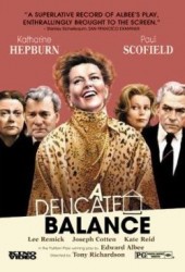A Delicate Balance - Echilibru fragil (1973)