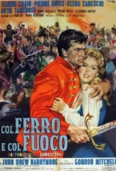 Col ferro e col fuoco aka Invasion 1700 - Prin foc şi sabie (1962)