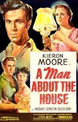 A Man About The House (1947)