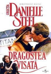 Danielle Steel - No Greater Love - Dragostea visată (1996)