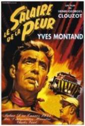 The Wages Of Fear aka Le salaire de la peur –  Salariul groazei (1953)