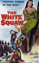 The White Squaw - Fiica căpeteniei (1956)