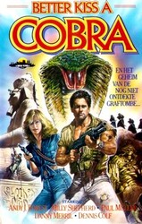 The Kiss of the Cobra aka Meglio Baciare un Cobra (1986)